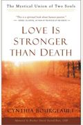 Love Is Stronger Than Death: The Mystical Union of Two Souls