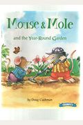 Mouse and Mole and the Year-Round Garden
