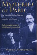Mysteries of Paris : The Quest for Morton Fullerton