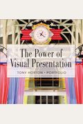 The Power of Visual Presentation: Retail Stores/Kiosks/Exhibits/Environmental Design