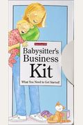 Babysitter's Business Kit [With Reward Stickers And Business Cards And Client Address Book, Game Pad, Parent Checklist]