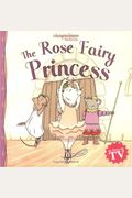 The Rose Fairy Princess