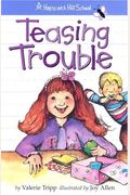 Teasing Trouble (Hopscotch Hill School)