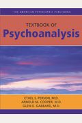 The American Psychiatric Publishing Textbook of Psychoanalysis