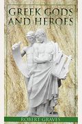 Greek Gods And Heroes
