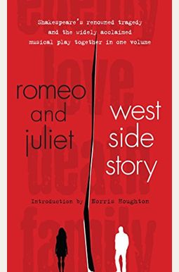 Romeo And Juliet And West Side Story Romeo And Juliet And West Side Story