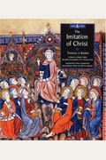 The Imitation Of Christ: Illustrated With Illuminated Manuscripts