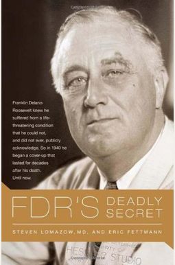 Fdr's Deadly Secret Fdr's Deadly Secret
