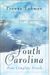 South Carolina: Southern Gentleman/After the Storm/Somewhere a Rainbow/Catch of a Lifetime (Heartsong Novella Collection)