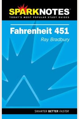 Spark Notes Fahrenheit 451 Spark Notes Fahrenheit 451