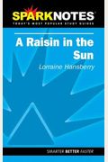 A Raisin In The Sun (Sparknotes Literature Guide)