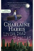 Living Dead In Dallas (Sookie Stackhouse/True Blood, Book 2)