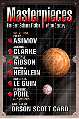 Masterpieces: The Best Science Fiction Of The Twentieth Century Masterpieces: The Best Science Fiction Of The Twentieth Century