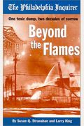 Beyond The Flames: One Toxic Dump, Two Decades Of Sorrow