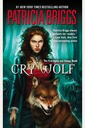 Cry Wolf (Alpha And Omega, Book 1)