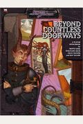 Beyond Countless Doorways: A D20 Book Of Planes (Sword & Sorcery)