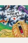 Through The Heart Of The Jungle