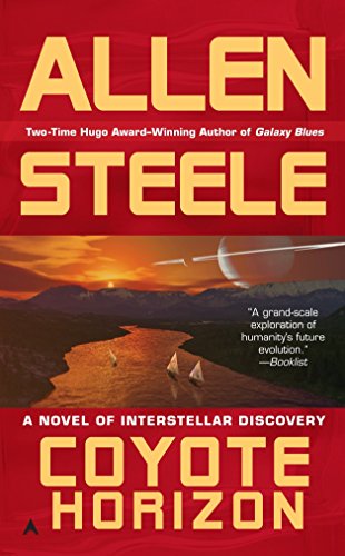 Coyote Horizon: A Novel of Interstellar Discovery