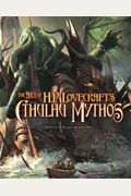 The Art Of H.p. Lovecraft's The Cthulhu Mythos