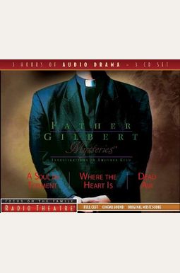 Father Gilbert Mysteries, Volume 4: The Silver Cord/In Memoriam Father Gilbert Mysteries, Volume 4: The Silver Cord/In Memoriam
