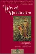 The Way Of The Bodhisattva: A Translation Of The Bodhicharyavatara