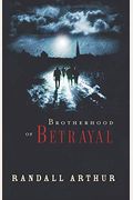 Brotherhood Of Betrayal