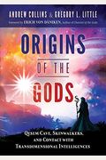 Origins Of The Gods: Qesem Cave, Skinwalkers, And Contact With Transdimensional Intelligences