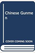 Chinese Gunmen (The Gunsmith #2)