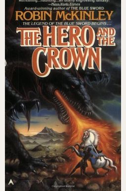 The Hero And The Crown The Hero And The Crown
