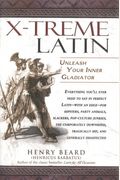 X-Treme Latin: Unleash Your Inner Gladiator