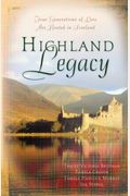 Highland Legacy: Four Generations Of Love Are Rooted In Scotland