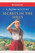 Secrets In The Hills: A Josefina Mystery (American Girl Beforever Mysteries)