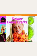 Flower Loom Crafts [With 2 Looms & Needle]