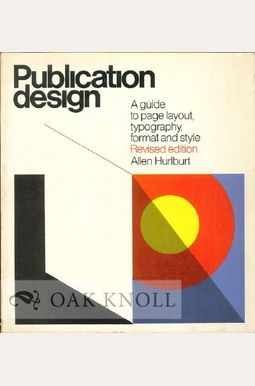 Buy Publication Design: Guide to Page Layout, Typography, Format and ...