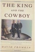 The King And The Cowboy: Theodore Roosevelt And Edward The Seventh, Secret Partners