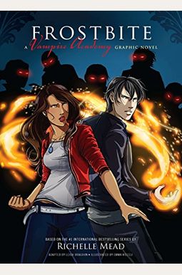 Frostbite A Graphic Novel Vampire Academy Frostbite A Graphic Novel Vampire Academy