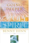 Going Deeper With The Holy Spirit