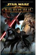 Star Wars The Old Republic Volume   Blood Of The Empire Star Wars The Old Republic Quality Paper