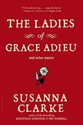 The Ladies Of Grace Adieu And Other Stories