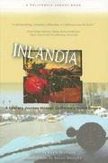 Inlandia: A Literary Journey Through California's Inland Empire