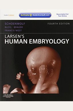 Buy Larsen's Human Embryology, 4e (Schoenwolf,Larsen's Human Embryology ...