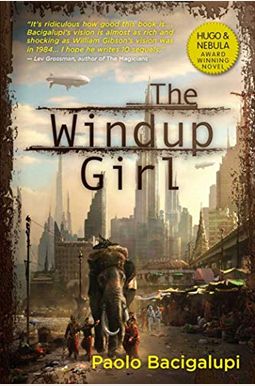 The Windup Girl The Windup Girl