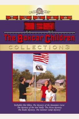 The Boxcar Children Collection, Volume 3 The Boxcar Children Collection, Volume 3