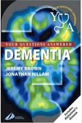 Dementia: Your Questions Answered, 1e