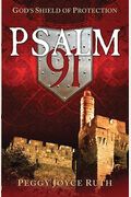 Psalm 91: God's Shield Of Protection ( Military Edition )