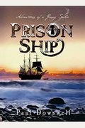 Prison Ship (Adventures of a Young Sailor)