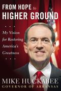 From Hope to Higher Ground: My Vision for Restoring America's Greatness