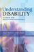 Understanding Disability: A Guide For Health Professionals