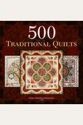 500 Traditional Quilts (500 Series)