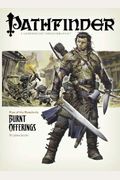 Pathfinder #1 Rise Of The Runelords: Burnt Offerings (Pathfinder; Rise Of The Ruinlords)